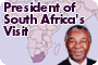President of South Africa's Visit