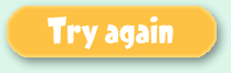 Try again
