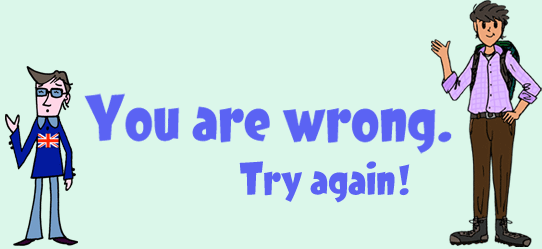 You are wrong. Try again!