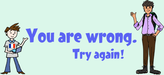 You are wrong. Try again!