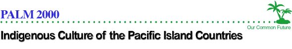 Indigenous Culture of the Pacific Island Countries