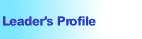 LEADER'S PROFILE